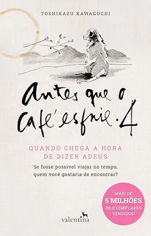 Antes que o Café esfrie 4: Quando chega a hora de dizer Adeus