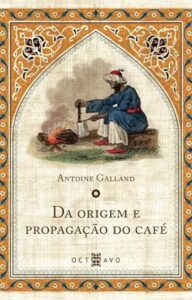 Da Origem e Propagação do Café