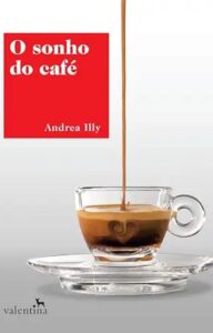 O Sonho do Café