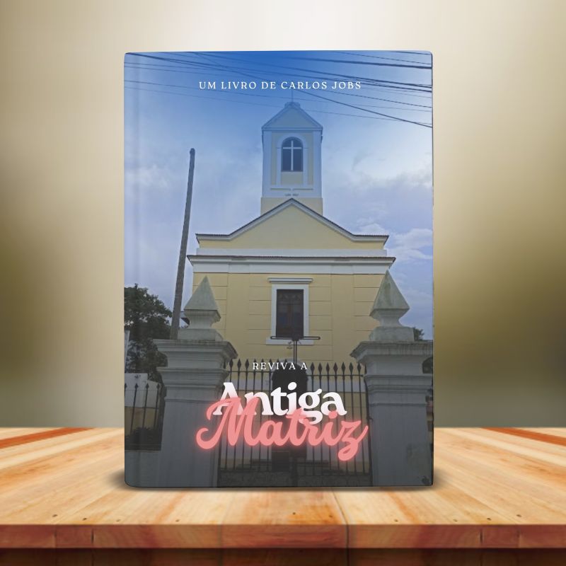 Reviva a Antiga Matriz - Mendes RJ