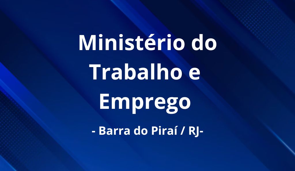 Ministério do Trabalho em Barra do Piraí