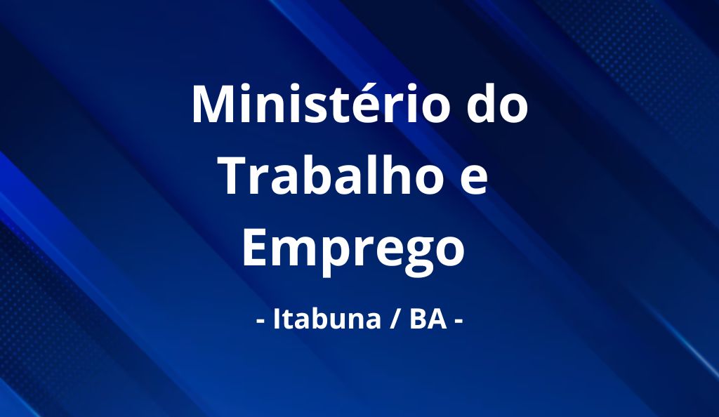 Ministério do Trabalho em Itabuna
