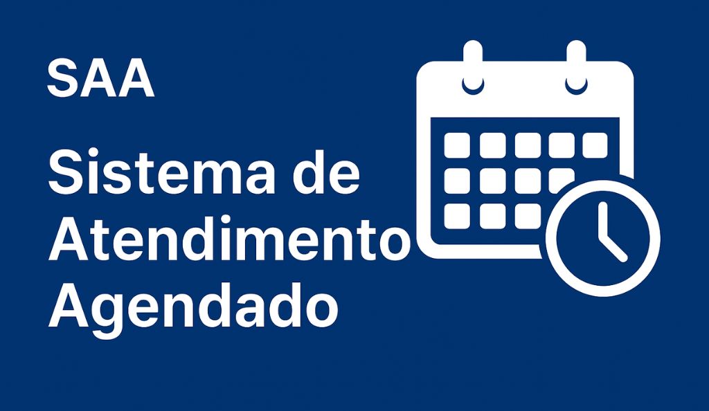 SAA – Sistema de Atendimento Agendado
